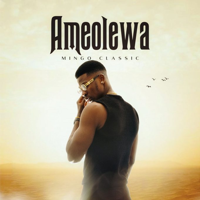 Music Audio : Mingo Classic – Ameolewa