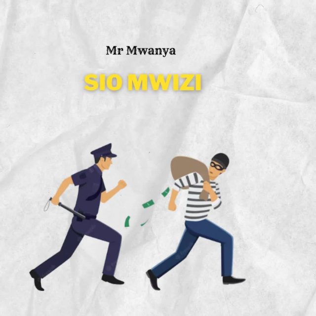 Music Audio : Mr Mwanya Ft. Mgogo Classic – Sio Mwizi
