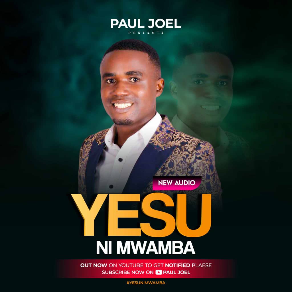 Music Audio : Paul Joel – Yesu ni Mwamba