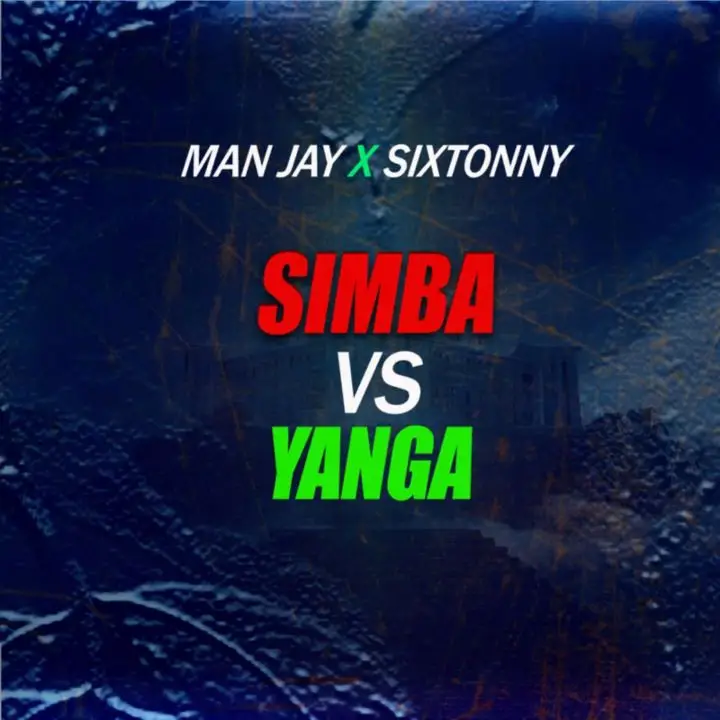 Music Audio : Many Jay x Sixtonny – Simba Vs Yanga