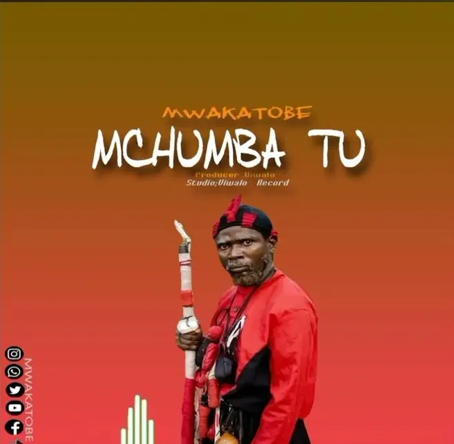 Music Audio : Mwakatobe – Mchumba Tuu