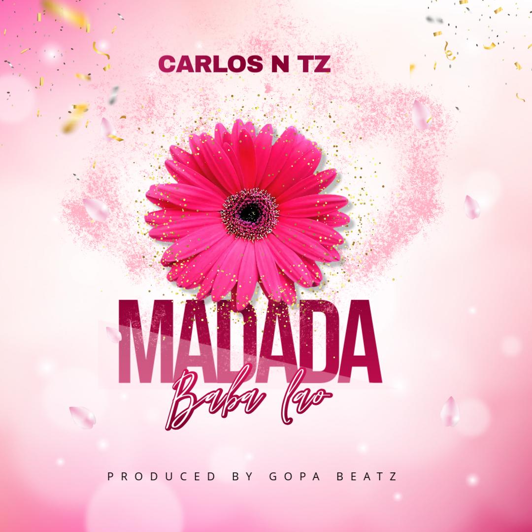 Music Audio : Carlos N Tz – Madada Baba Lao