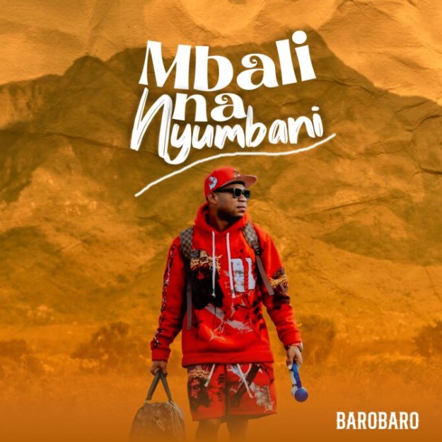 Music Audio : Barobaro – Mbali na Nyumbani
