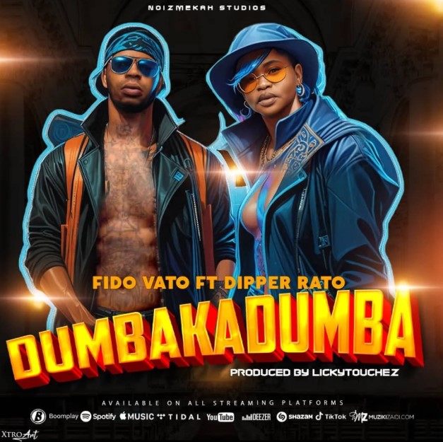 Music Audio : Fido Vato Ft Dipper Rato – DumbakaDumba