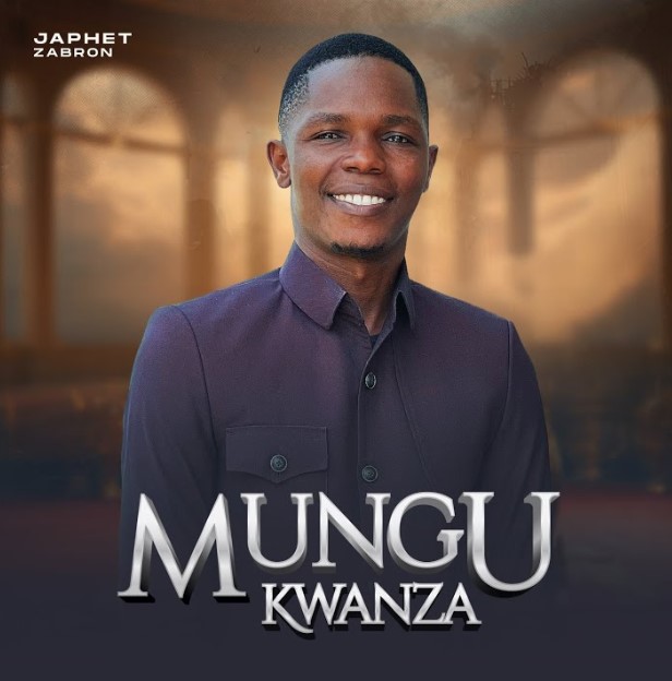 Music Audio : Japhet Zabron – Mungu Kwanza