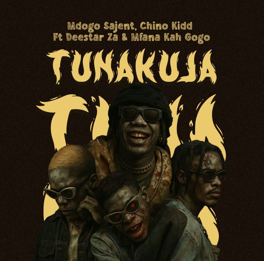 Music Audio : Mdogo Sajent X Chino Kidd Ft Mfana Kah Gogo, Deestar ZA – Tunakuja
