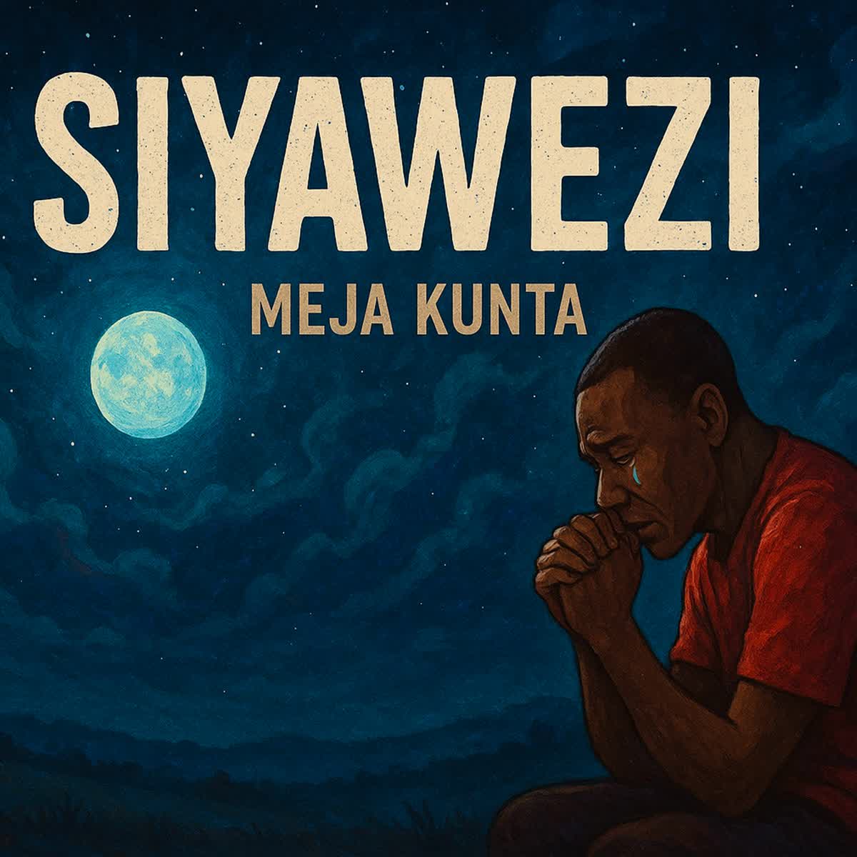 Music Audio : Meja Kunta – Siyawezi