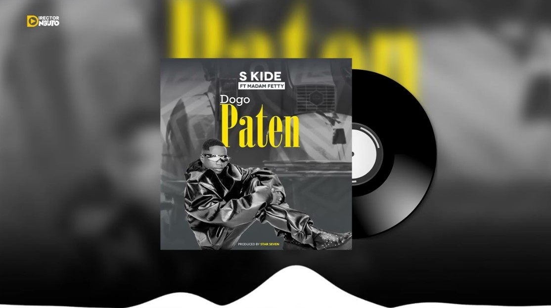 Music Audio : S Kide Ft Madam Fetty – Dogo Paten