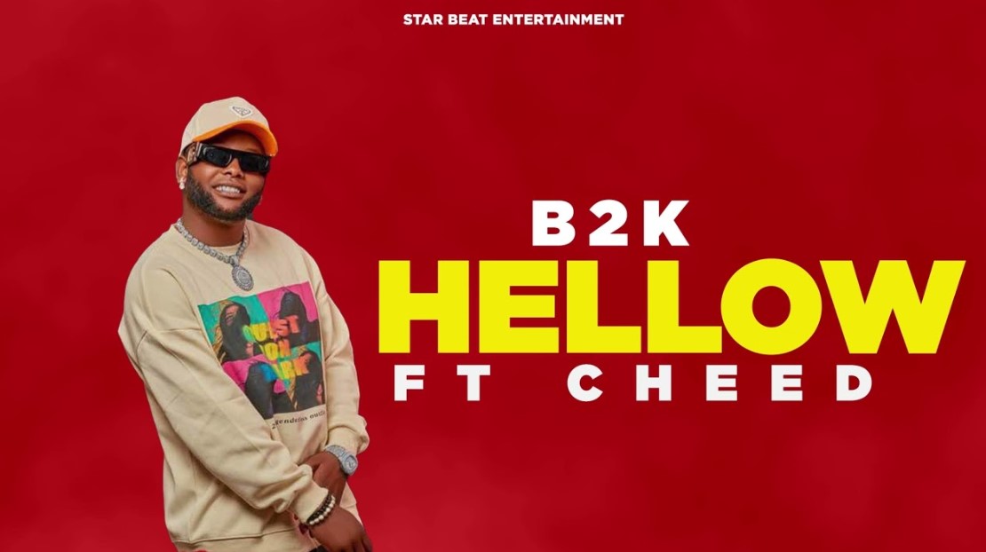 Music Audio : B2K Mnyama Ft Cheed – Hellow