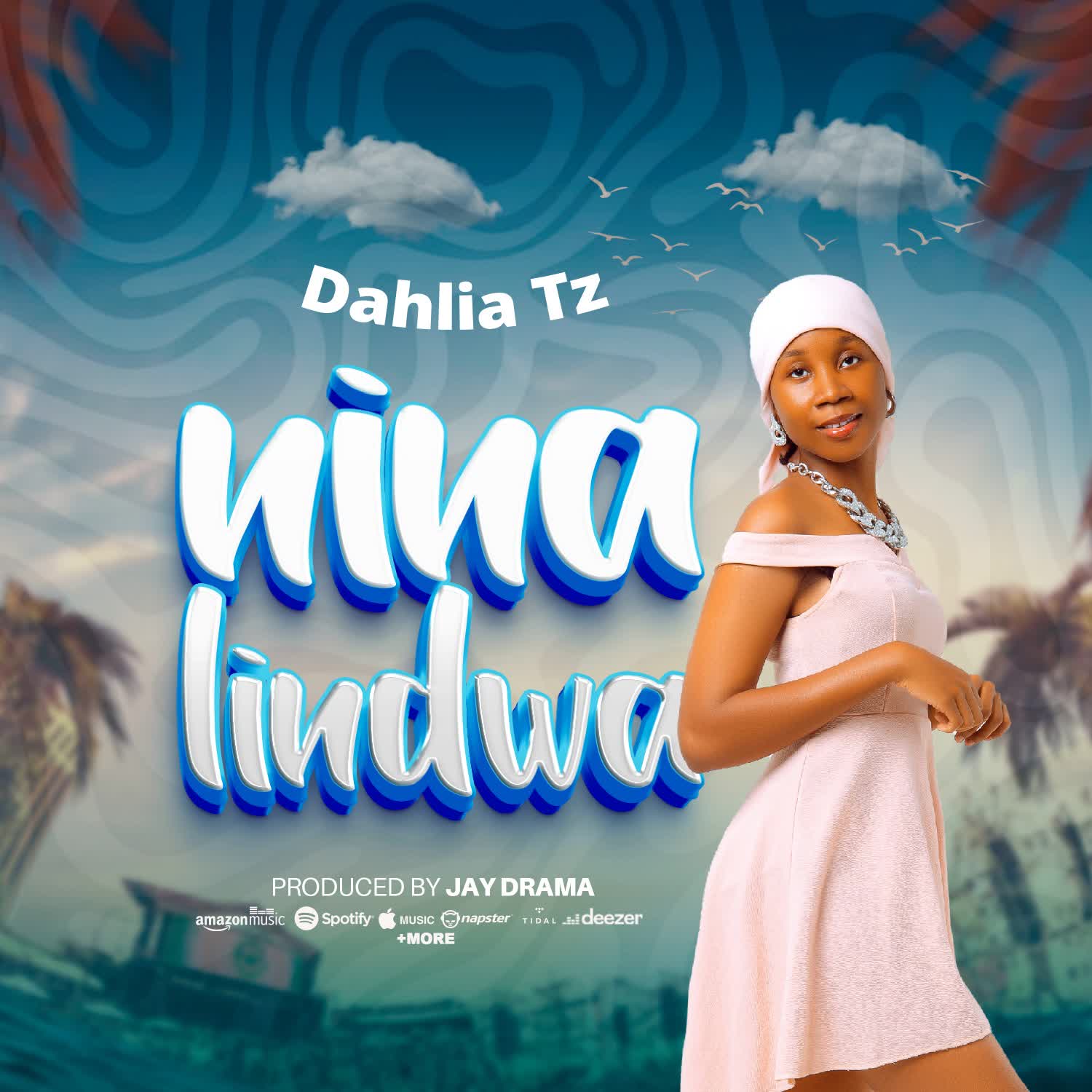 Music Audio : Dahlia Tz – Nina Lindwa | Download