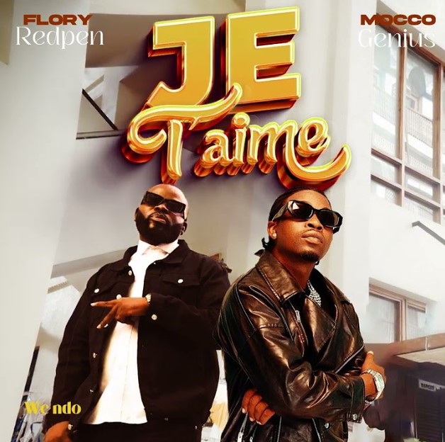 Music Audio : Flory Redpen Ft Mocco Genius – Je T’aime