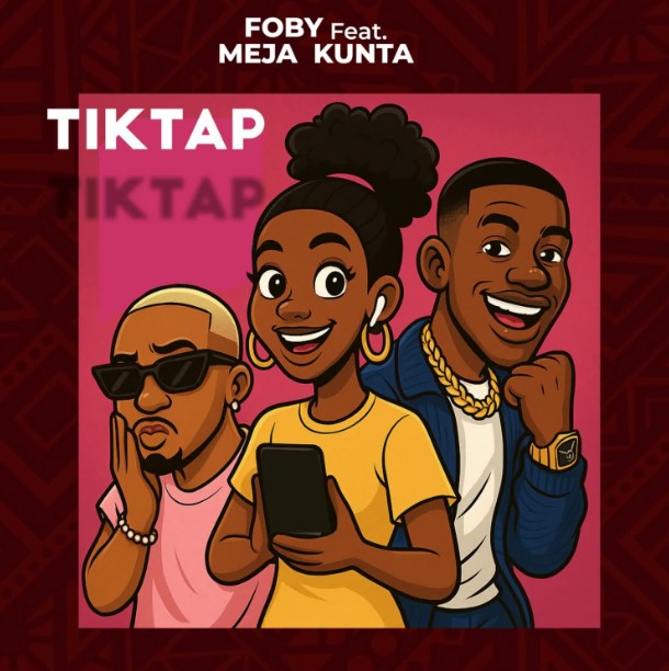 Music Audio : Foby Ft Meja kunta – Tiktap