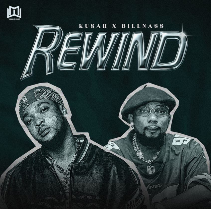Music Audio : Kusah Ft Billnass – Rewind
