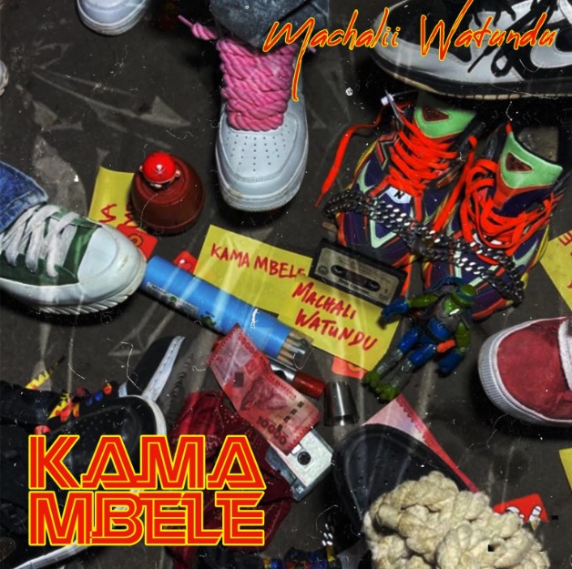 Music Audio : Machalii Watundu – Kama Mbele