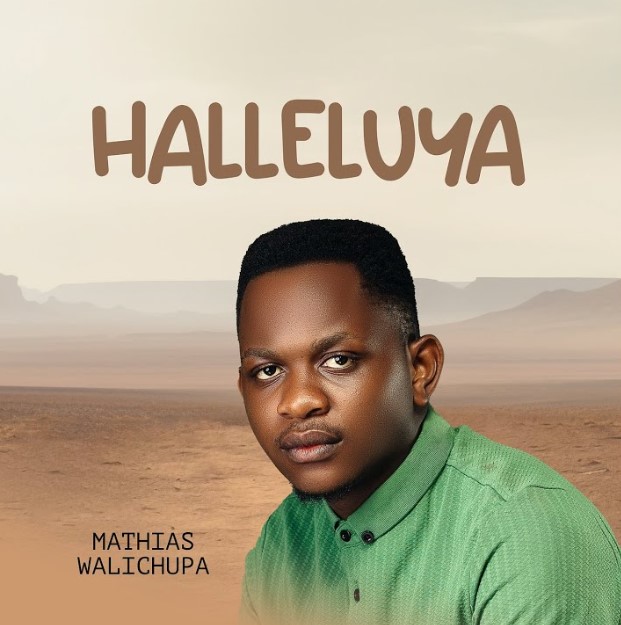 Music Audio : Mathias Walichupa – Halleluya