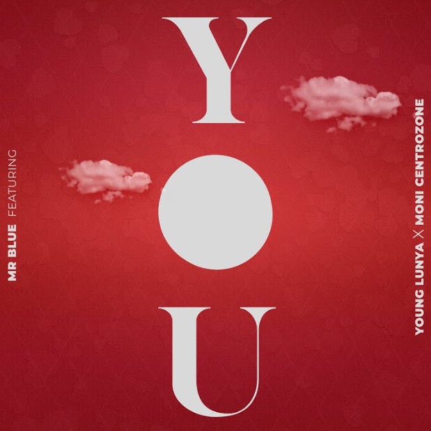Music Audio : Mr Blue Ft Young Lunya & Moni Centrozone – You