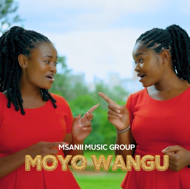 Music Audio : Msanii Music Group – Moyo Wangu