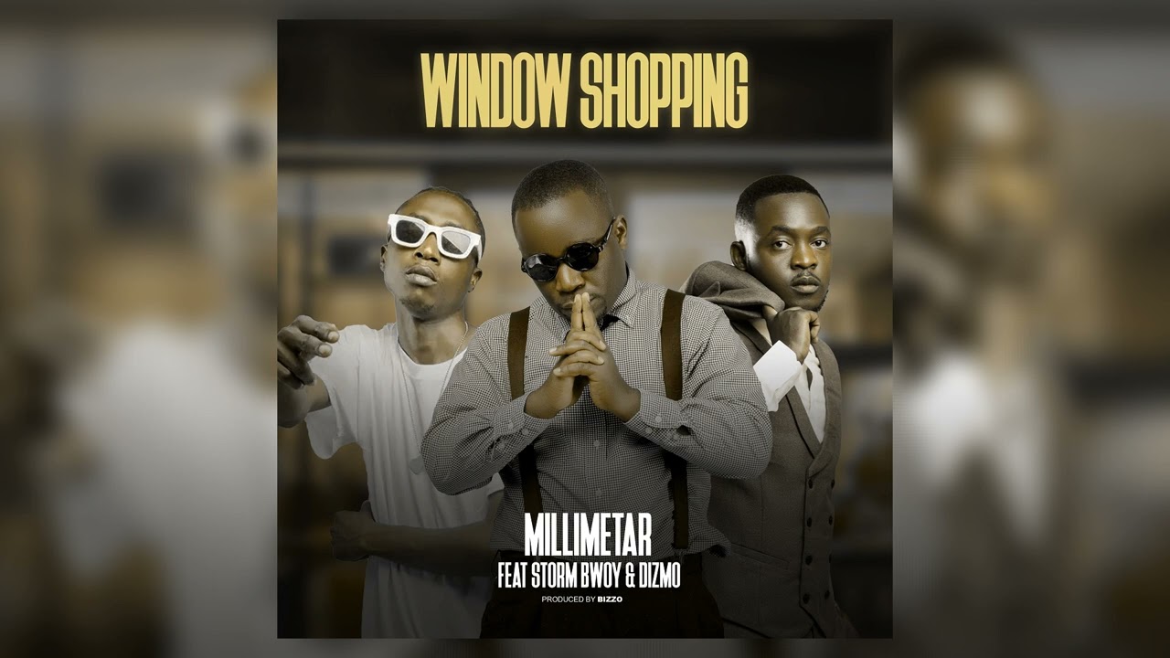 Music Audio : Millimetar – Window Shopping (Donki) Ft. Storm Bwoy & Dizmo | Download