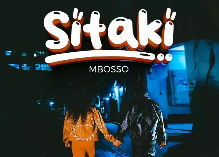 Music Audio : Mbosso – Sitaki | Download